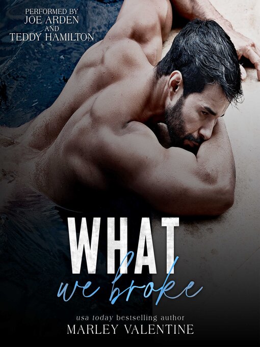 Title details for What We Broke by Marley Valentine - Wait list